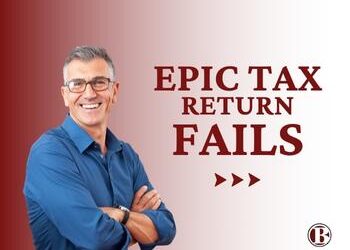 Epic Tax Return Fails: Common Mistakes to Avoid