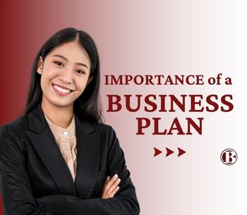 A woman smiling with the caption Importance of a Business Plan