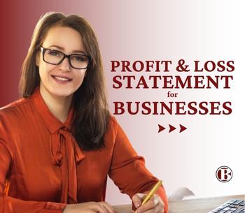 profit and loss statements for businesses